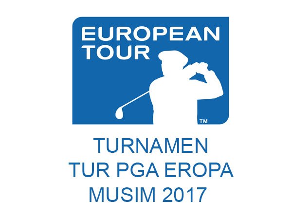 Jadwal dan Hasil Turnamen-Turnamen Tur PGA Eropa Musim 2017 (per 13 Sep 2017)