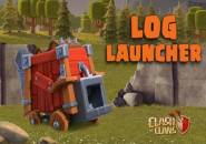 Log Launcher Akhirnya Datang ke Clash of Clans