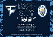 FaZe Clan dan Manchester City Akan Adakan Pop-up Event di Etihad Stadium