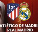 Lima Hal Yang Perlu Diketahui Tentang Atletico Madrid vs Real Madrid