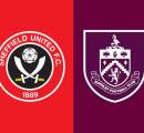 Update Terbaru Berita Tim Jelang Laga Sheffield United vs Burnley