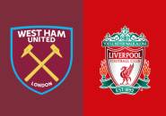 Update Terbaru Berita Tim Jelang Laga West Ham United vs Liverpool
