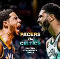 Preview Final Timur: Favorit Boston Celtics Diuji Underdog Indiana Pacers