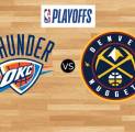 Preview Playoff: Oklahoma City Thunder Vs Denver Nuggets (12 Mei 2025)