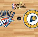 Preview Final NBA: Oklahoma City Thunder Vs Indiana Pacers (14 Juni 2025)
